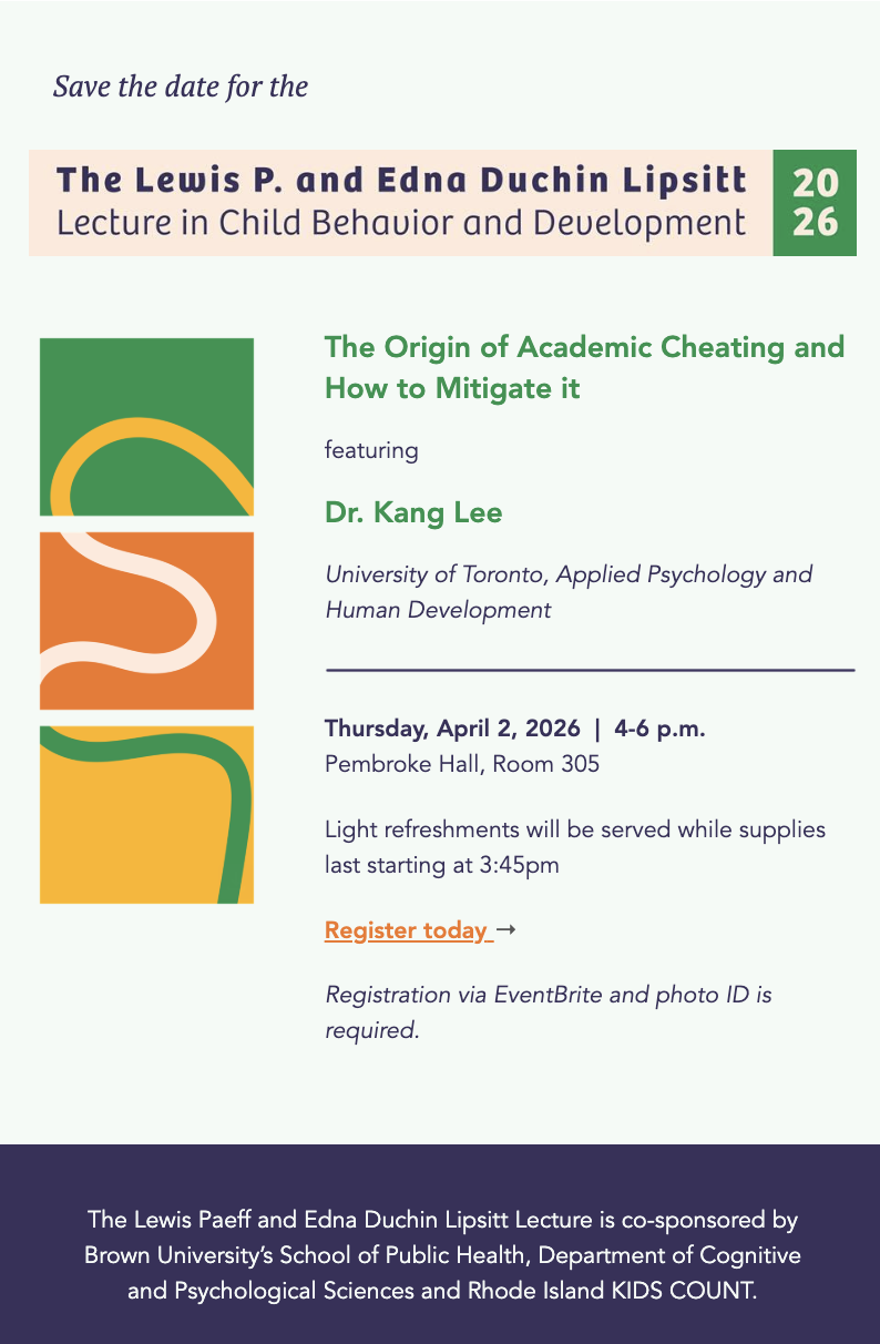 This is an image of a Save the Date for the Lipsitt-Duchin Lecture. All of the information on this is also included on the present webpage.